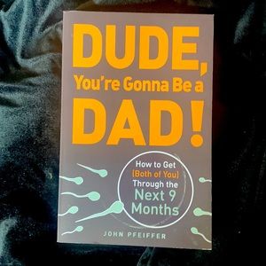 Dude, you’re going to be a Dad - book